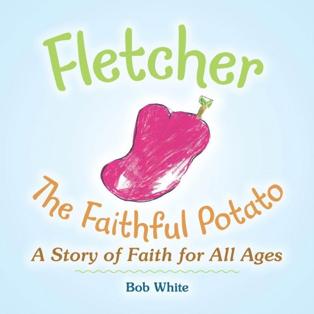 Bob White - Fletcher, E-bok