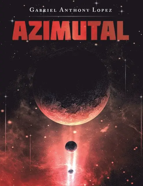 Gabriel Anthony Lopez - Azimutal, E-bok. Tillgänglighet: Lägg i varukorg