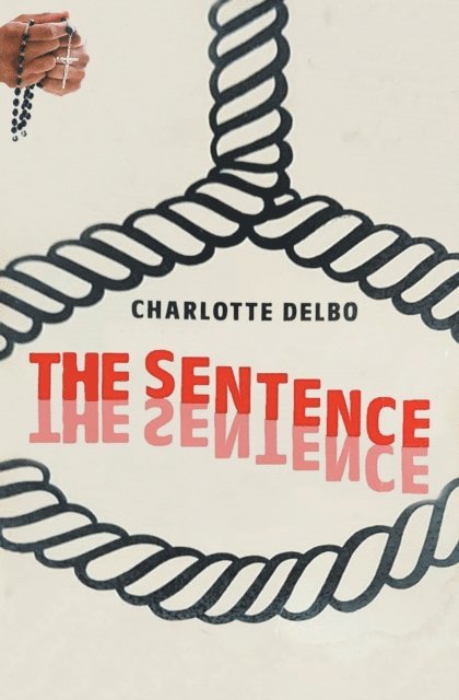 Charlotte Delbo - Sentence, E-bok