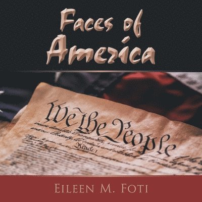 Eileen M Foti - Faces of America, Häftad