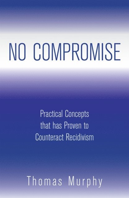 Thomas Murphy - No Compromise, E-bok