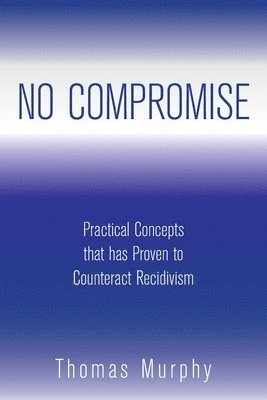 Thomas Murphy - No Compromise, Häftad