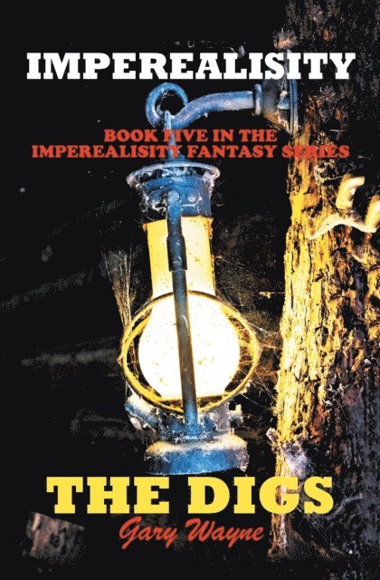 Gary Wayne - Imperealisity &quote;The Digs&quote;, E-bok