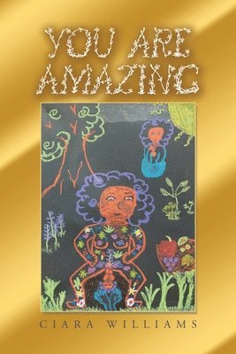 Ciara Williams - You Are Amazing, Häftad
