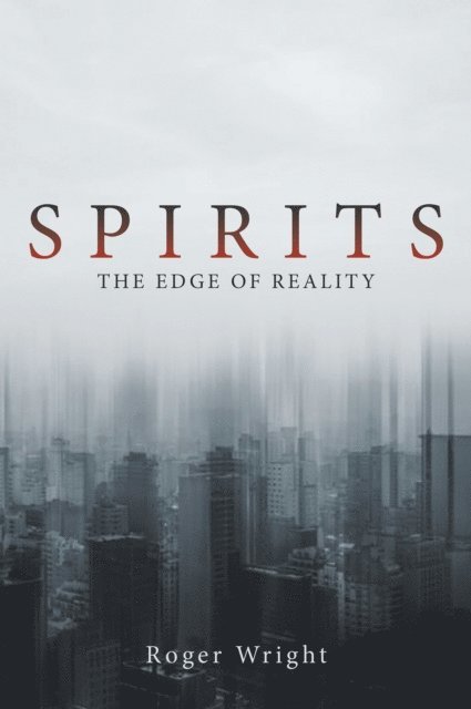 Roger Wright - Spirits, E-bok