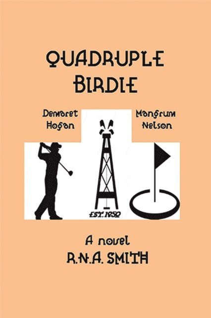 R.N.A. Smith - Quadruple Birdie, E-bok. Tillgänglighet: Lägg i varukorg