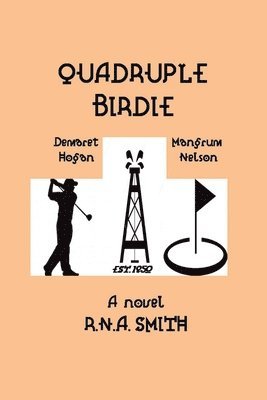 R N a Smith - Quadruple Birdie, Häftad. Tillgänglighet: Lägg i varukorg