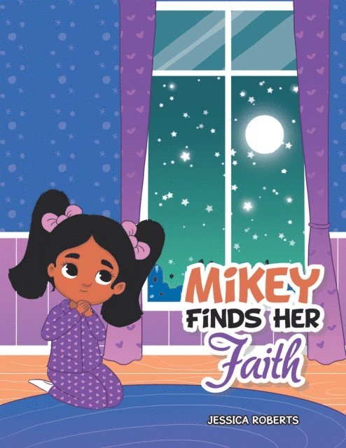 Jessica Roberts - Mikey Finds Her Faith, E-bok