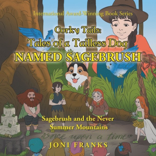 Joni Franks - Corky Tails: Tales of a Tailless Dog Named Sagebrush, E-bok