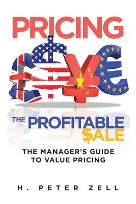 H Peter Zell - Pricing the Profitable Sale, Häftad