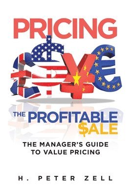 H Peter Zell - Pricing the Profitable Sale, Inbunden