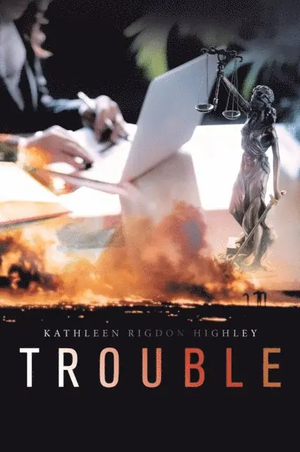 Kathleen Rigdon Highley - Trouble, E-bok. Tillgänglighet: Lägg i varukorg