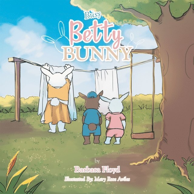 Barbara Floyd - Busy Betty Bunny, E-bok