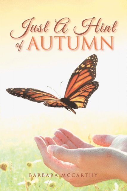 Barbara McCarthy - Just a Hint of Autumn, E-bok