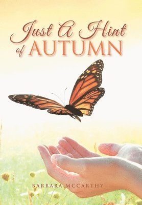 Barbara McCarthy - Just a Hint of Autumn, Inbunden