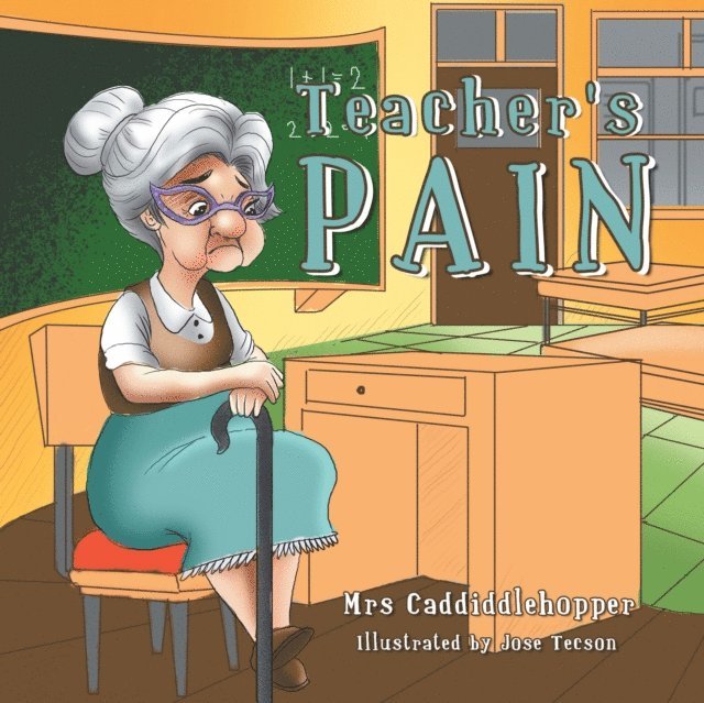 Mrs Caddiddlehopper - Teacher's Pain, E-bok