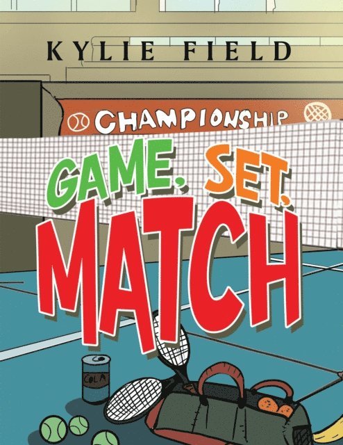 Kylie Field - Game, Set, Match, E-bok