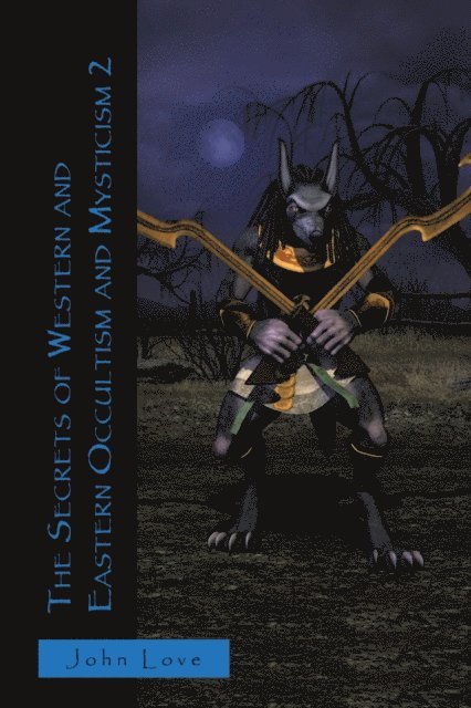 John Love - Secrets of Western and Eastern Occultism and Mysticism 2, E-bok