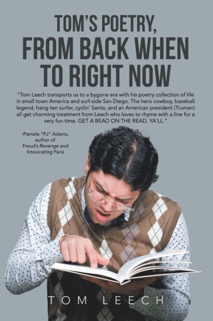 Tom Leech - Tom's Poetry, from Back When to Right Now, E-bok