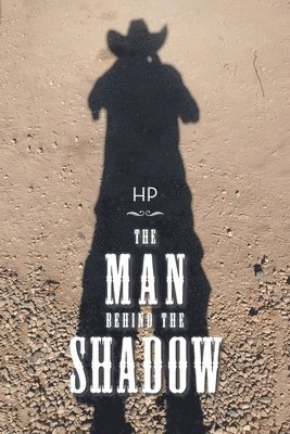 Hp - Man Behind the Shadow, Häftad