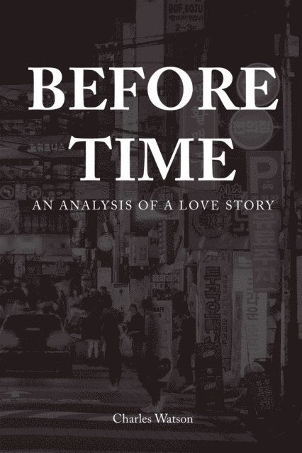Charles Watson - Before Time, E-bok