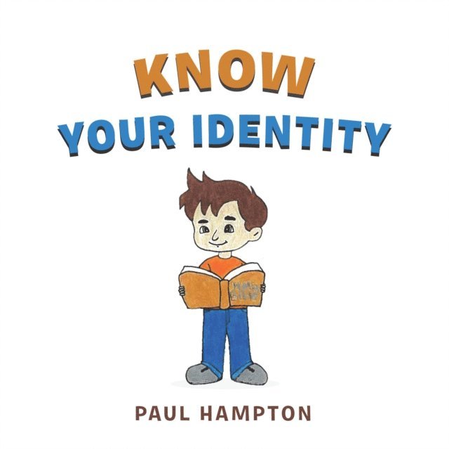 Paul Hampton - Know Your Identity, E-bok