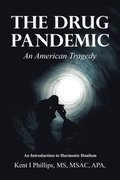 The Drug Pandemic