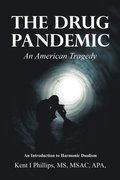Drug Pandemic