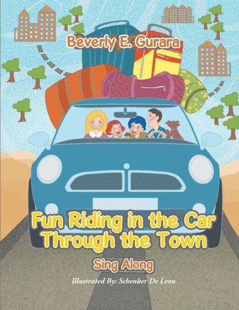 Beverly E. Gurara - Fun Riding in the Car Through the Town, E-bok