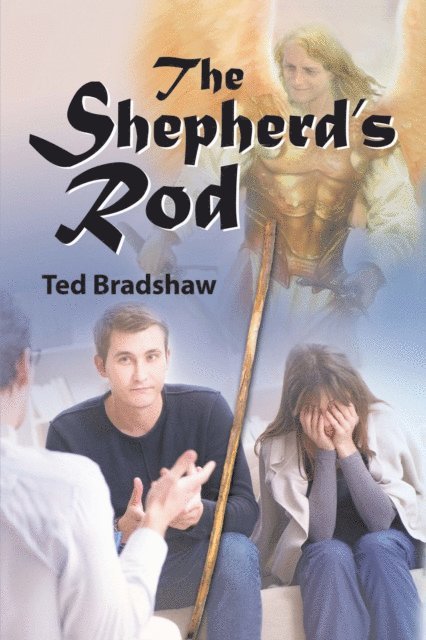 Ted Bradshaw - Shepherd's Rod, E-bok