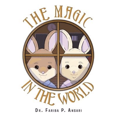 Fariba P Ansari - Magic in the World, Häftad