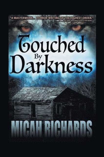 Micah Richards - Touched by Darkness, E-bok