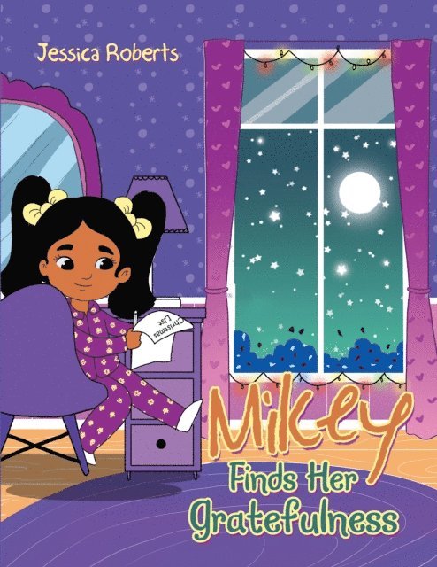 Jessica Roberts - Mikey Finds Her Gratefulness, E-bok
