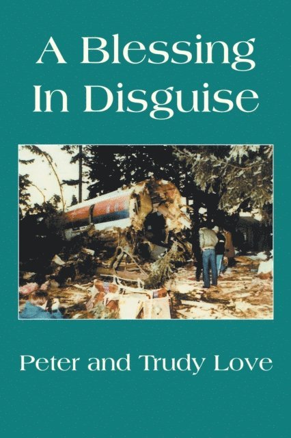 Trudy Love, Peter Love - Blessing in Disguise, E-bok