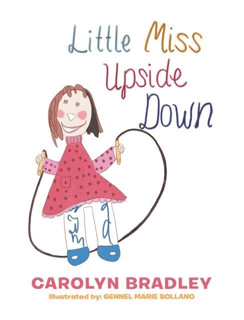 Carolyn Bradley - Little Miss Upside Down, E-bok
