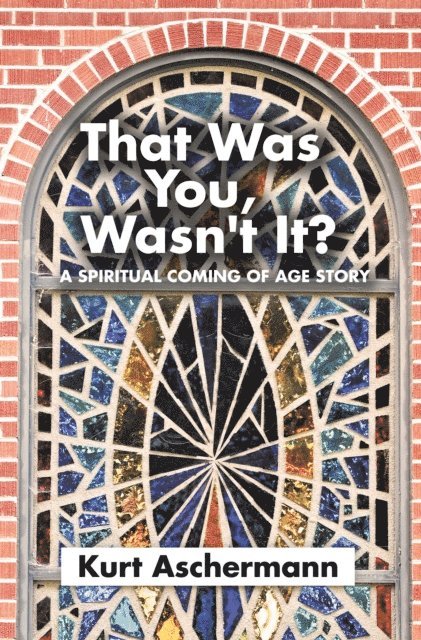 Kurt Aschermann - That Was You, Wasn't It?, E-bok