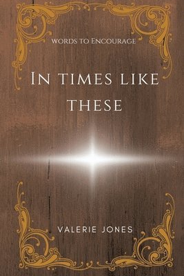 Valerie Jones - In Times Like These, Häftad. Tillgänglighet: Lägg i varukorg