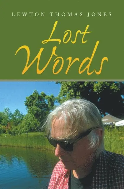 Lewton Thomas Jones - Lost Words, E-bok. Tillgänglighet: Lägg i varukorg