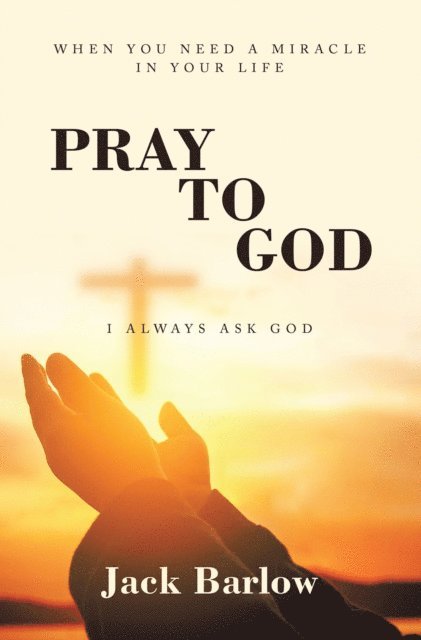 Jack Barlow - Pray to God, E-bok. Tillgänglighet: Lägg i varukorg