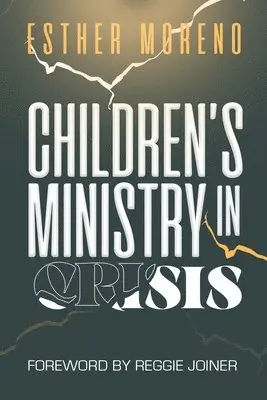 Esther Moreno - Children's Ministry in Crisis, Häftad. Tillgänglighet: Lägg i varukorg