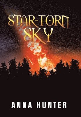 Anna Hunter - Star-Torn Sky, Inbunden