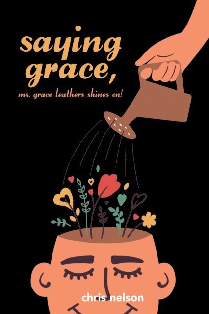 Chris Nelson - Saying Grace, E-bok