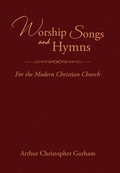 Worship Songs and Hymns