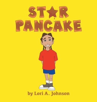 Lori A Johnson - Star Pancake, Inbunden