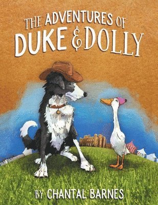 Chantal Barnes - Adventures of Duke & Dolly, Häftad