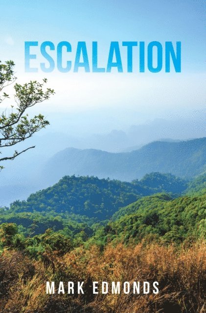 Mark Edmonds - Escalation, E-bok