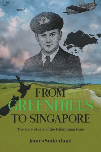 James Sutherland - From Greenhills to Singapore, E-bok