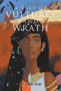 Tale of Vultures and Wrath