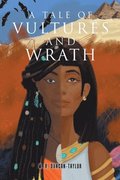 Tale of Vultures and Wrath