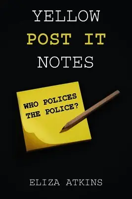 Eliza Atkins - Yellow Post it Notes, Häftad. Tillgänglighet: Lägg i varukorg